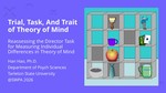 Trial, Task, And Trait of Theory of Mind